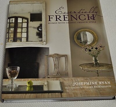 #ad Essentially French: Homes With Classic French Style Ryan Josephine Hard... $6.88