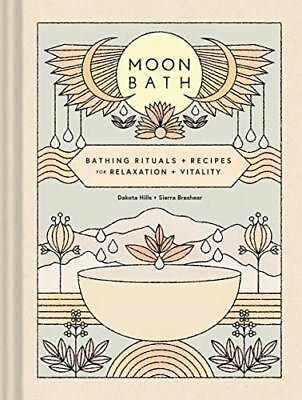 #ad Moon Bath: Bathing Rituals and Recipes for Relaxation and... by Brashear Sierra $17.20