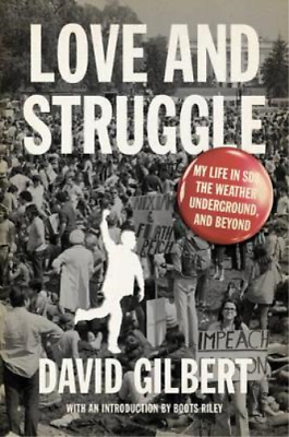 #ad David Gilbert Love And Struggle Paperback UK IMPORT $29.39