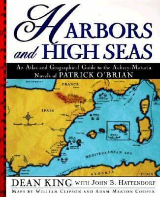 #ad Harbors and High Seas: A Map Book and Geographical Guide to the... by King Dean $5.09