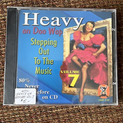 #ad HEAVY ON DOO WOP Volume 7. Champ. Songs You’ve Never Heard. **NEW SEALED** $10.00
