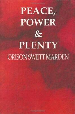 #ad Peace Power Plenty Hardcover By Orison Swett Marden GOOD $92.74