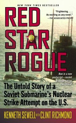 #ad Red Star Rogue: The Untold Story of a Soviet Submarine#x27;s Nuclear Strike... $5.75