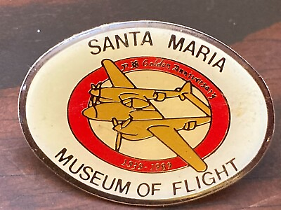 #ad Santa Maria Museum of Flight 1939 1989 Golden Anniversary CA Collector Lapel Pin $4.77