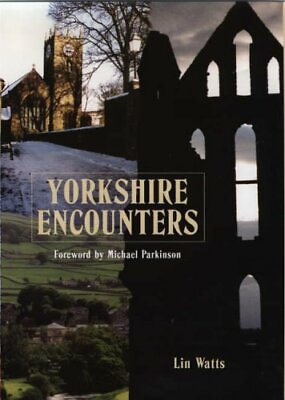 #ad Yorkshire Encounters by Watts Lin Hardback Book The Fast Free Shipping $8.23
