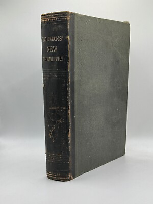 #ad Youmans’ New Chemistry 1864 A Class Book of Chemistry New Edition Antique $52.00
