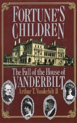 #ad Fortune#x27;s Children Paperback By Vanderbilt Arthur T. II GOOD $6.02