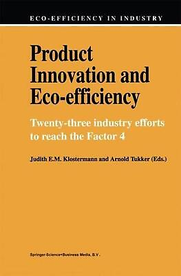 #ad Product Innovation and Eco Efficiency: Twenty Two Industry Efforts to Reach the $186.85