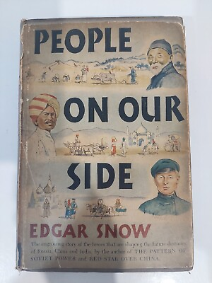#ad Vintage 1944 People On Our Side by Edgar Snow AU $50.00