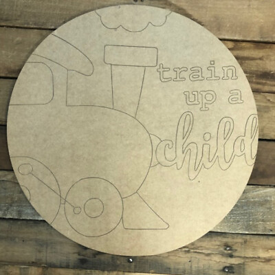 #ad Train Up a Child Circle Wood Cutout Shape Engraved Wooden Paint by Line Craft $24.25
