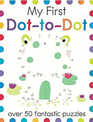 #ad My First Dot To Dot : Over 50 Fantastic Puzzles Paperback $5.76