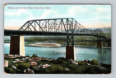 #ad Wenatchee WA Washington Bridge Over Columbia River Vintage Postcard $7.99