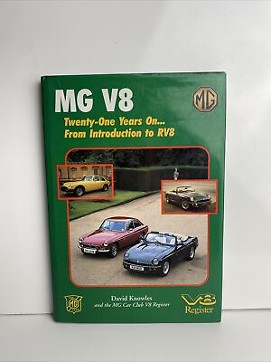 #ad MG V8: TWENTY ONE YEARS ON ...FROM INTRODUCTION TO RV8 By David Knowles amp; Mg Car $99.99