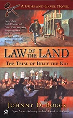 #ad Law of the Land : The Trial of Billy the Kid Paperback Johnny D. $4.50
