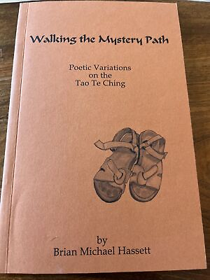 #ad Walking the Mystery Path Poetic Variations on the Tao Te Ching $39.99