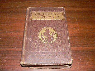 #ad Antique 1883 quot;The Poems of Longfellowquot; Ornate Hardcover Poetry Book $19.95
