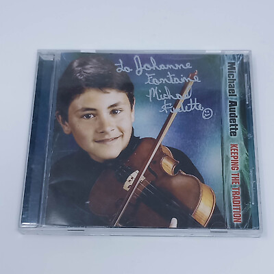 #ad Michael Audette Keeping The Tradition Violin Signed By Artist Music CD $9.99