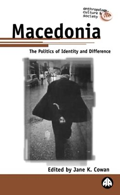 #ad MACEDONIA: The Politics of Identity and Difference Anth... Paperback softback $7.58