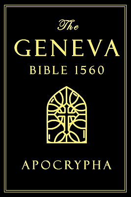 #ad The Geneva Bible 1560 Edition with Apocrypha: Large Text Bible English Complete $29.80