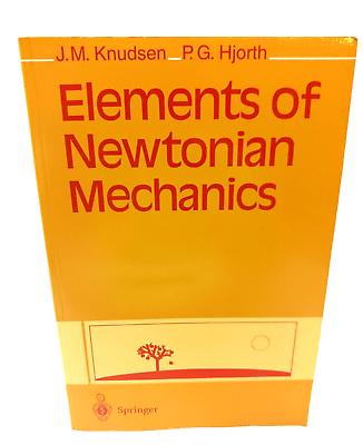 #ad Elements of Newtonian Mechanics Hjorth P. G.Knudsen J. M. 9780387583648 $9.75