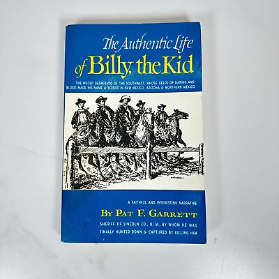 #ad The Authentic Life of Billy the Kid: A Narrative Pat Garrett 1988 Vintage VG $29.99