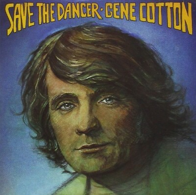 #ad Gene Cotton Save the Dancer New CD $14.30