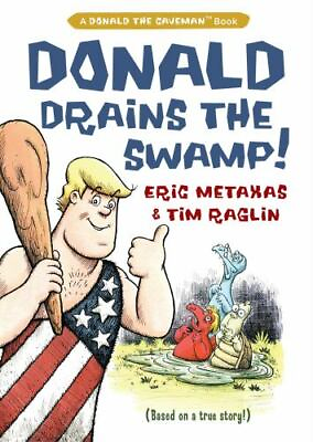#ad Donald Drains the Swamp Donald the Caveman hardcover Good Condition $7.23
