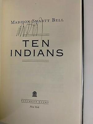 #ad Madison Smartt Bell: Ten Indians signed 1st HB $16.00