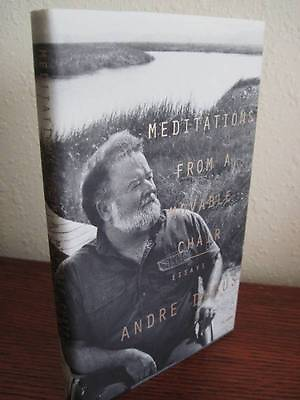 #ad 1st Edition Meditations From a Moveable Chair Andre Dubus Essays First Printing $24.49