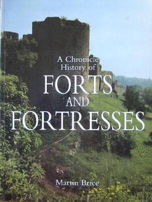 #ad Chronicle History of Forts Fortresses Paperback By Brice Martin GOOD $5.97