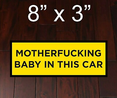 #ad Motherf*cking Baby in this car baby on board car sticker bumper decal warning $4.59