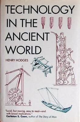 #ad Technology in the Ancient World Hardcover By Henry Hodges GOOD $4.13