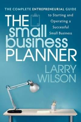 #ad The Small Business Planner: The Complete Entrepreneurial Guide to Startin GOOD $5.71