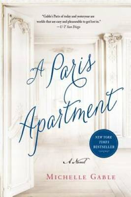 #ad A Paris Apartment: A Novel Paperback By Gable Michelle GOOD $3.95