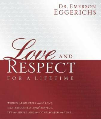 #ad Love and Respect for a Lifetime: Gift Book: Women Absolutely Need Love. M GOOD $4.57