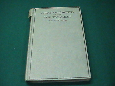 #ad New Testament Characters 1920 1st edition Great of the by Doremus Almy Hayes $11.73