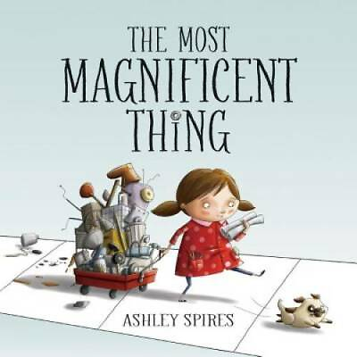 #ad The Most Magnificent Thing Hardcover By Spires Ashley GOOD $3.68
