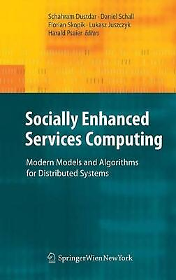 #ad Socially Enhanced Services Computing: Modern Models and Algorithms for Distribut $123.92
