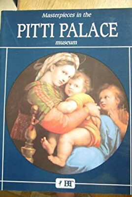#ad Masterpieces in the Pitti Palace Museum Paperback Caterina Chiare $6.17