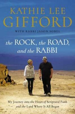 #ad The Rock the Road and the Rabbi: My Journey into the Heart of the Scrip GOOD $3.79