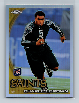 #ad 2010 Topps Chrome Refractor CHARLES BROWN RC #C97 New Orleans Saints $1.99