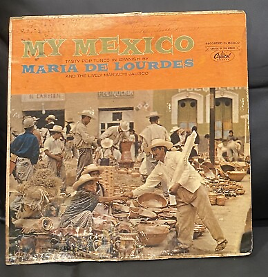 #ad Maria De Lourdes My Mexico Vinyl LP Mono 1961 Capitol Ranchera $1.99