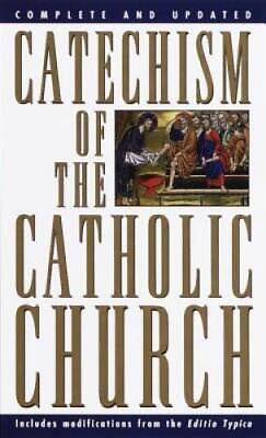 #ad Catechism of the Catholic Church: Complete and Updated GOOD $4.00