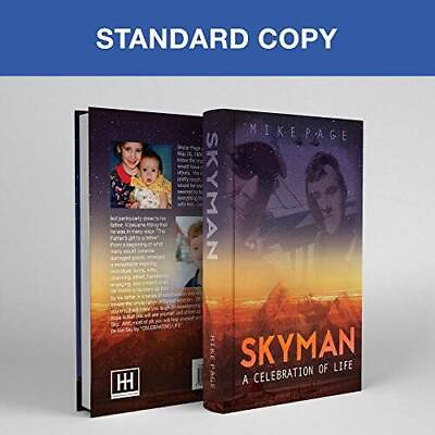 #ad Skyman A Celebration of Life Hardcover By Mike Page GOOD $15.24