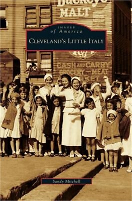 #ad Cleveland#x27;s Little Italy Hardback or Cased Book $26.08