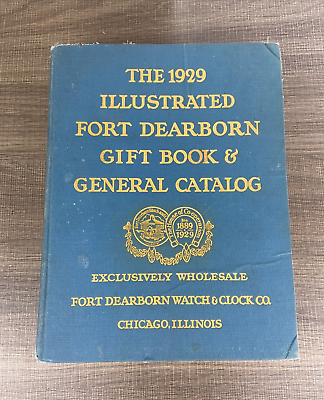 #ad FORT DEARBORN GIFT BOOK; CATALOG JEWELRY WATCHES CLOCKS FOUNTAIN PENS 1929 $110.00