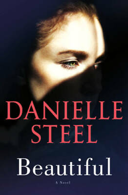 #ad Beautiful: A Novel Hardcover By Steel Danielle GOOD $3.96