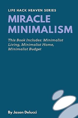 #ad Miracle Minimalism: Minimalist Living Minimalist Home Minimalist Budget by Jas $30.27