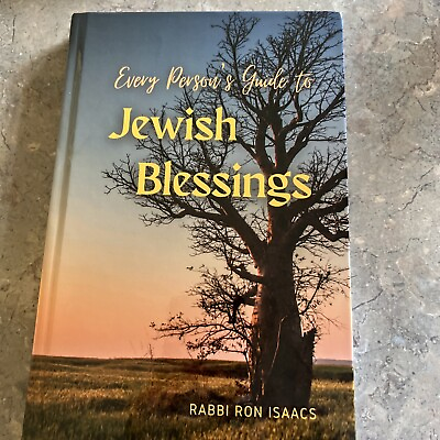 #ad Every Person’s Guide to Jewish Blessings By Rabbi Ron Isaacs Hardcover $18.00