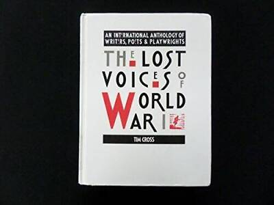 #ad The Lost Voices of World War I: An International Anthology of Writers Po GOOD $9.51